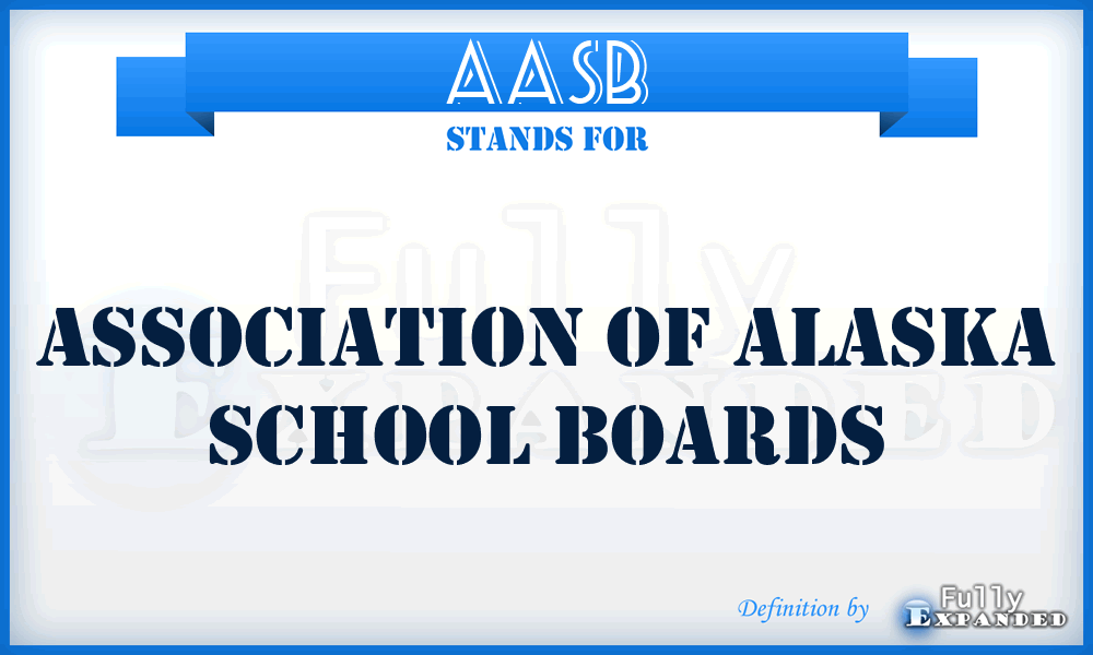 AASB - Association of Alaska School Boards