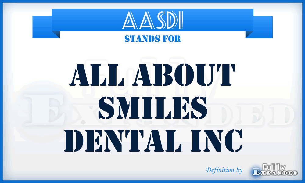 AASDI - All About Smiles Dental Inc