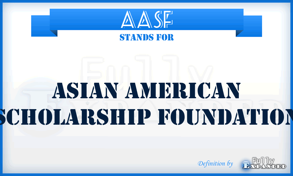 AASF - Asian American Scholarship Foundation