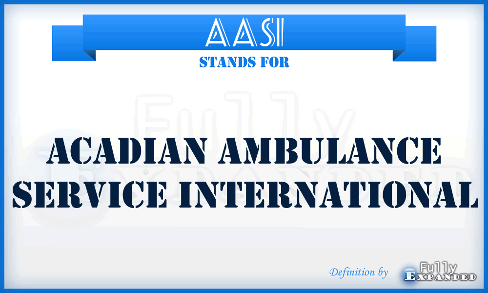 AASI - Acadian Ambulance Service International