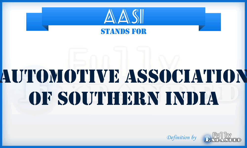 AASI - Automotive Association Of Southern India