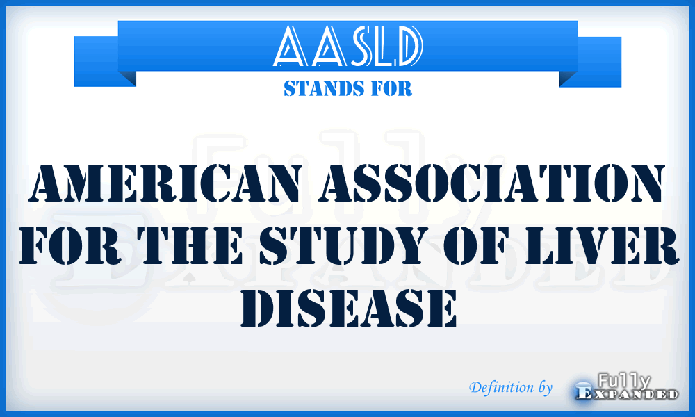 AASLD - American Association for the Study of Liver Disease