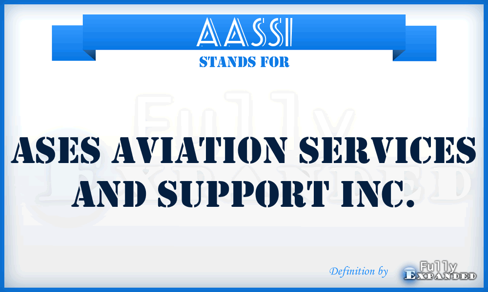 AASSI - Ases Aviation Services and Support Inc.