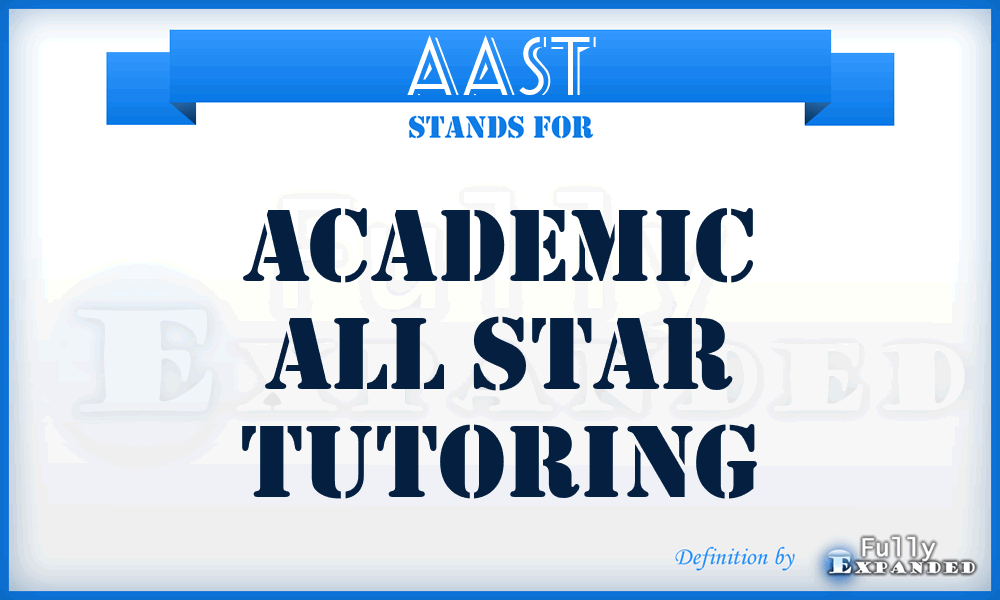 AAST - Academic All Star Tutoring