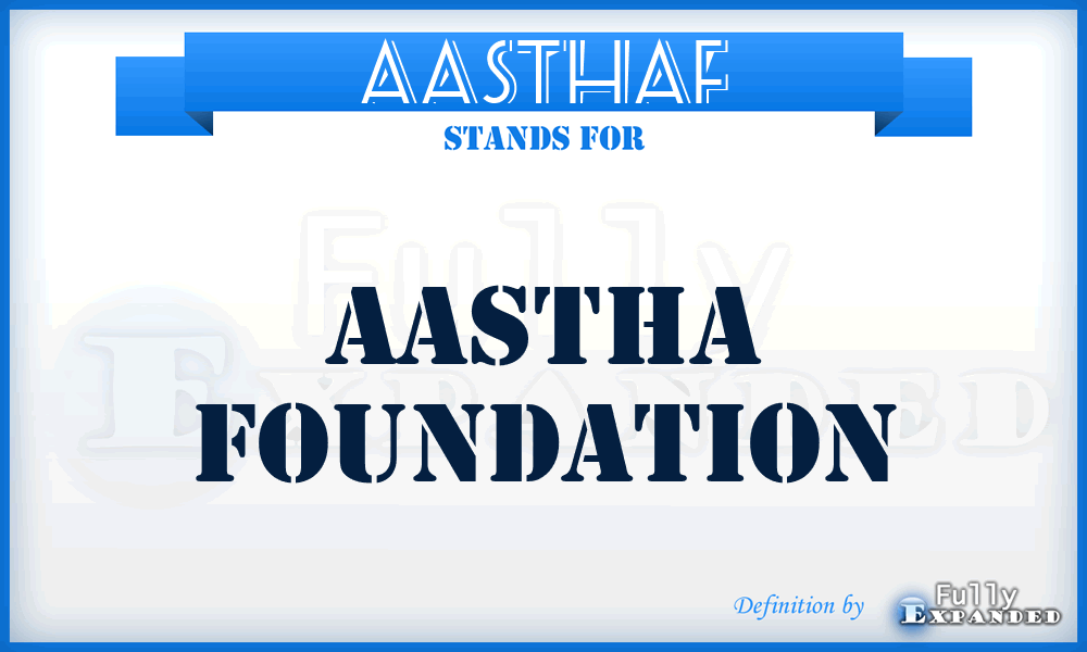 AASTHAF - AASTHA Foundation