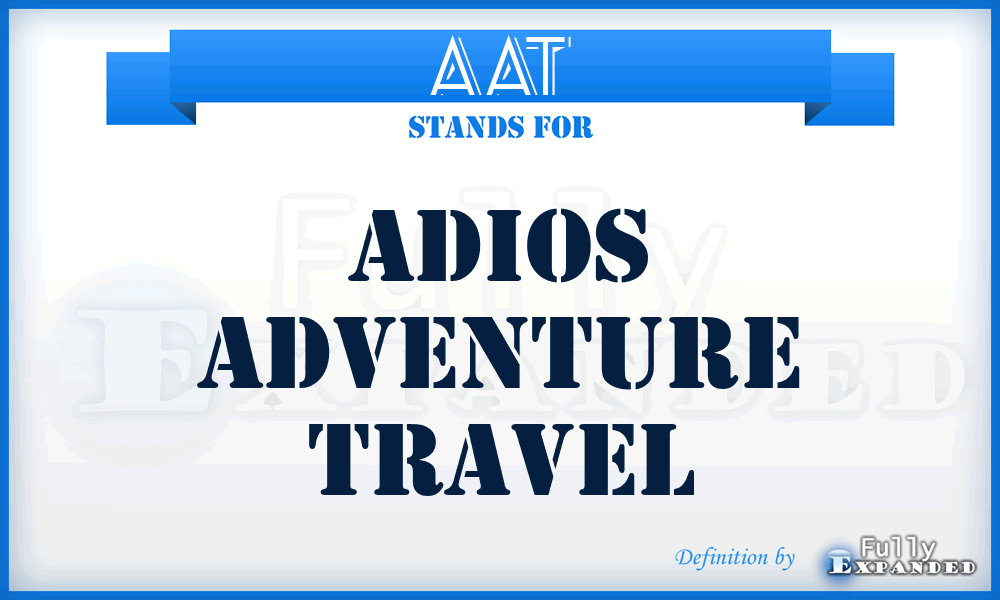 AAT - Adios Adventure Travel