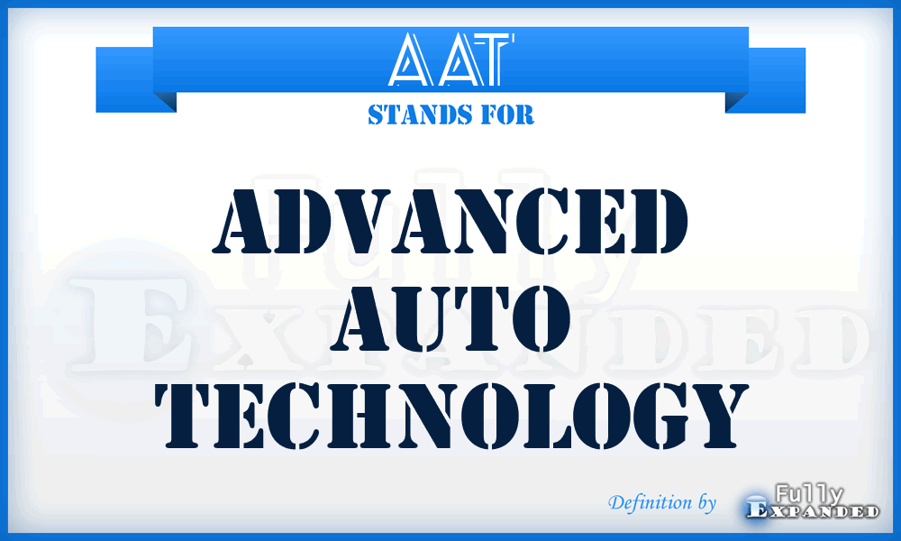 AAT - Advanced Auto Technology