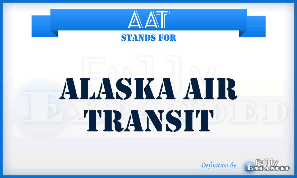 AAT - Alaska Air Transit