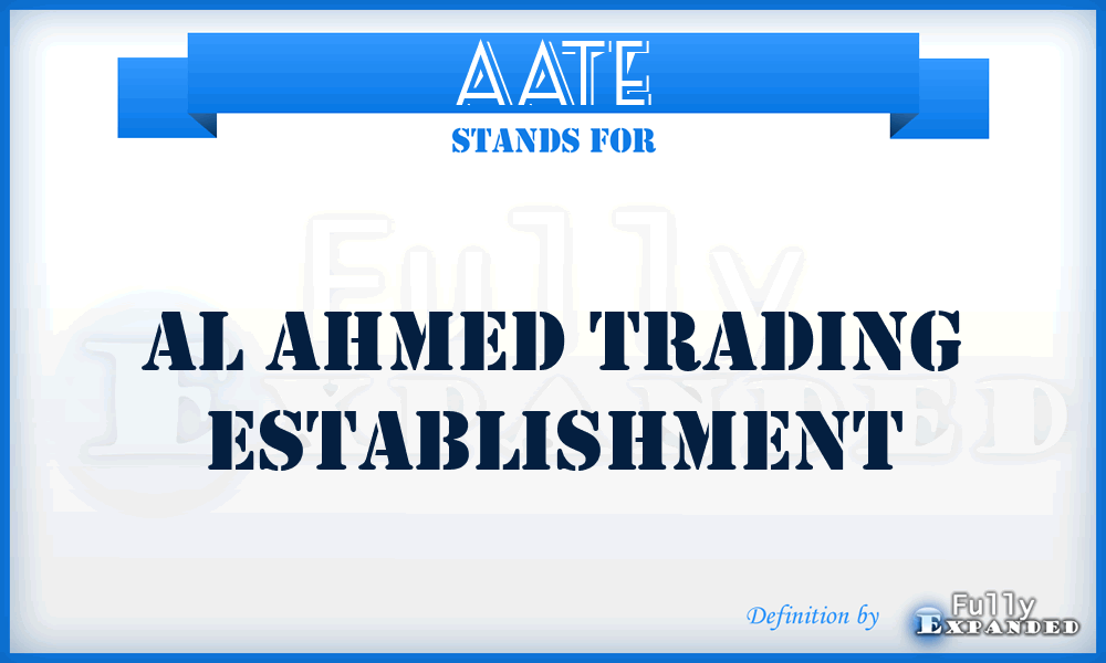 AATE - Al Ahmed Trading Establishment