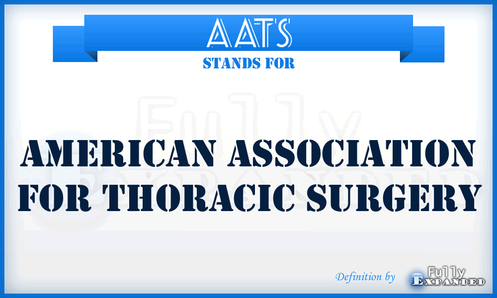 AATS - American Association for Thoracic Surgery