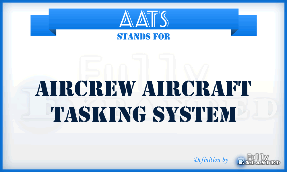 AATS - Aircrew Aircraft Tasking System