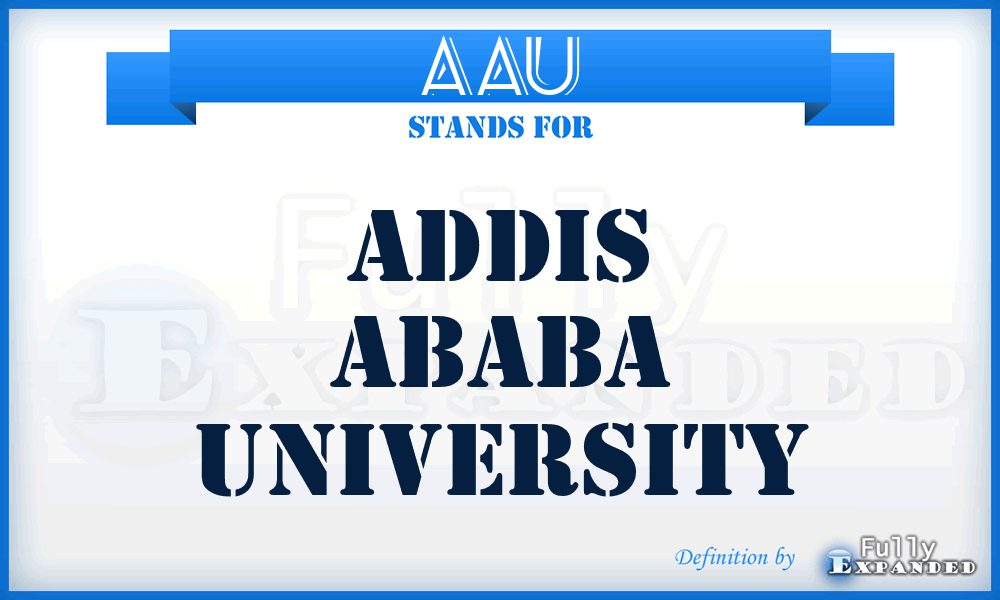 AAU - Addis Ababa University