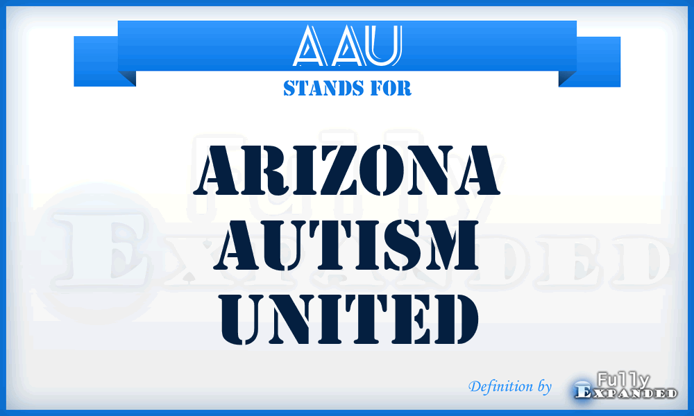 AAU - Arizona Autism United