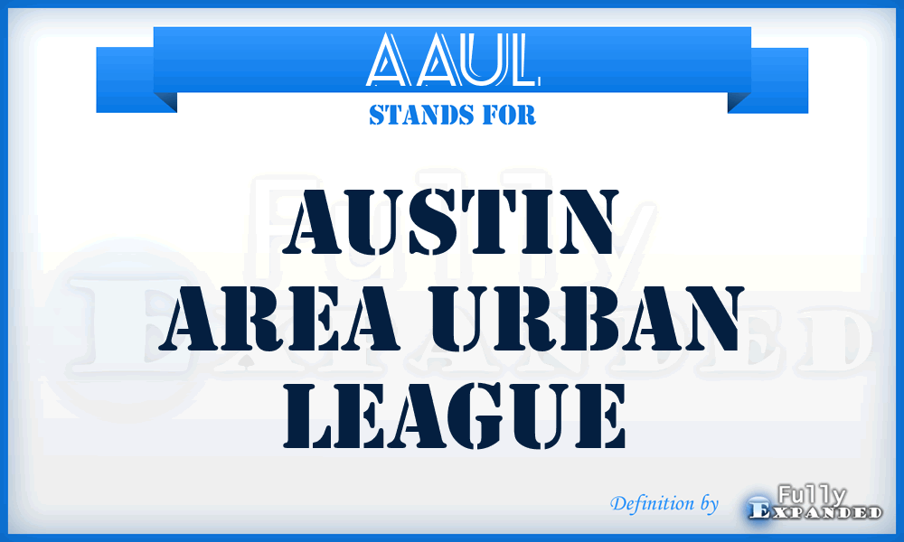 AAUL - Austin Area Urban League