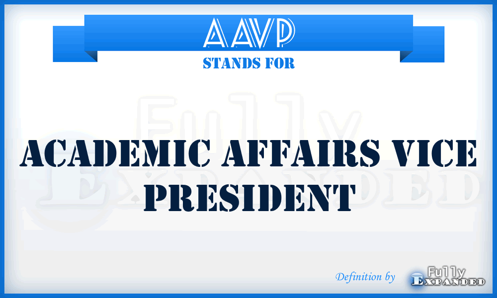 AAVP - Academic Affairs Vice President