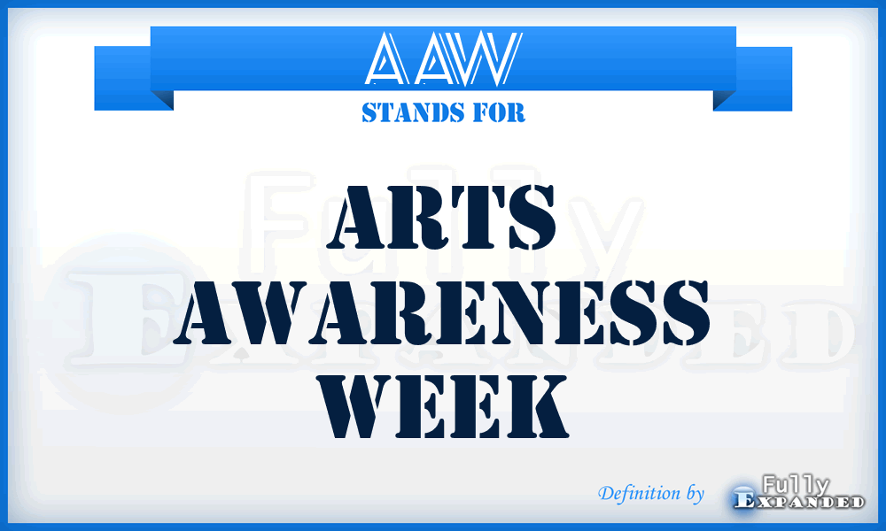 AAW - Arts Awareness Week