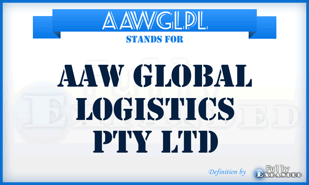 AAWGLPL - AAW Global Logistics Pty Ltd