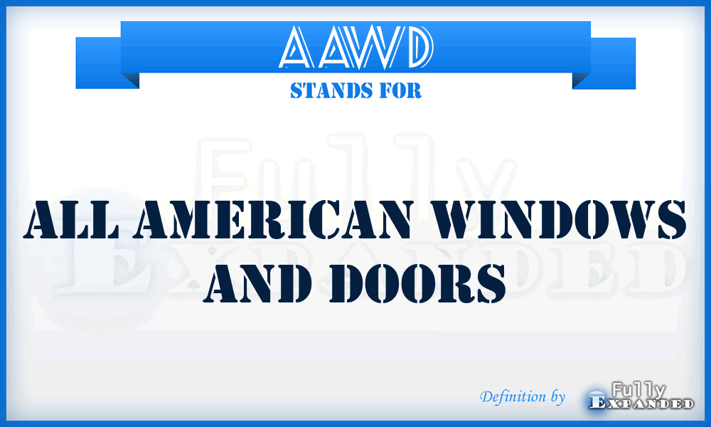 AAWD - All American Windows and Doors