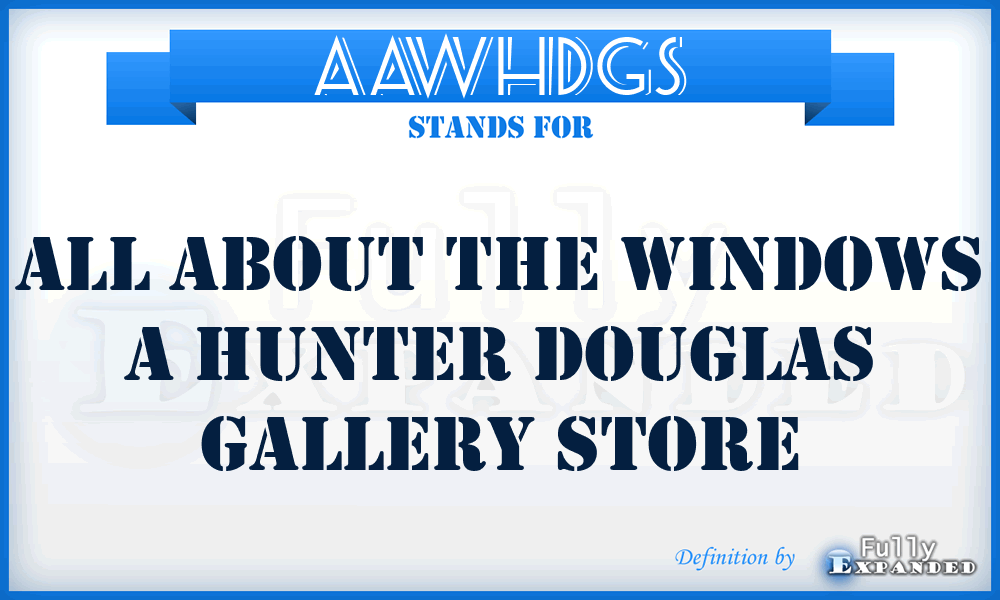 AAWHDGS - All About the Windows a Hunter Douglas Gallery Store