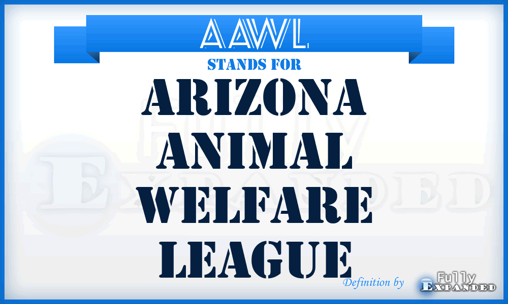 AAWL - Arizona Animal Welfare League