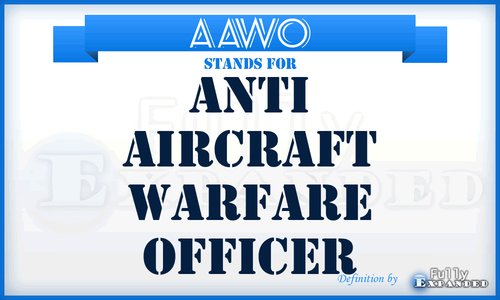 AAWO - Anti Aircraft Warfare Officer