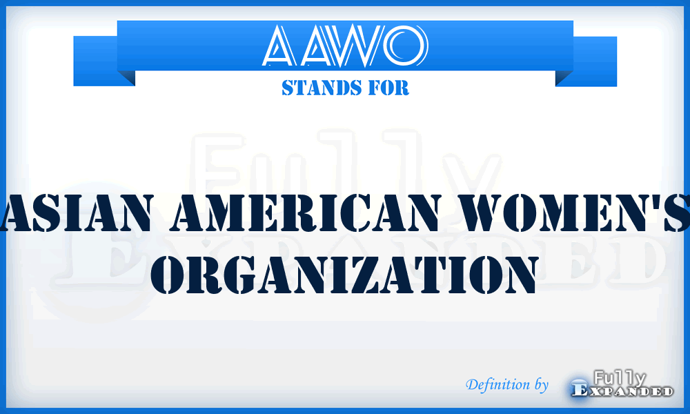 AAWO - Asian American Women's Organization
