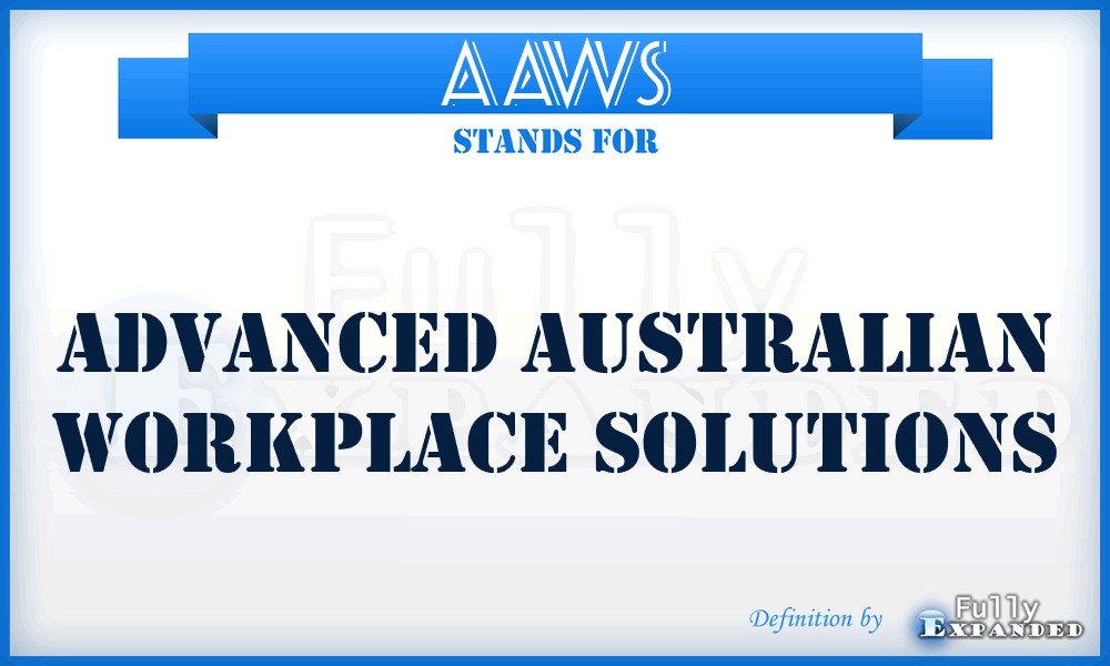 AAWS - Advanced Australian Workplace Solutions