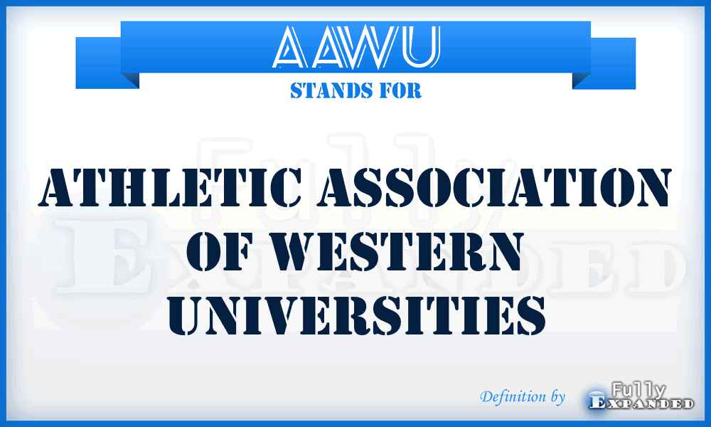 AAWU - Athletic Association of Western Universities