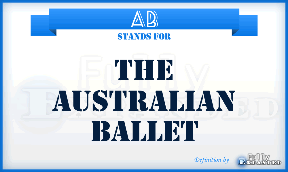 AB - The Australian Ballet
