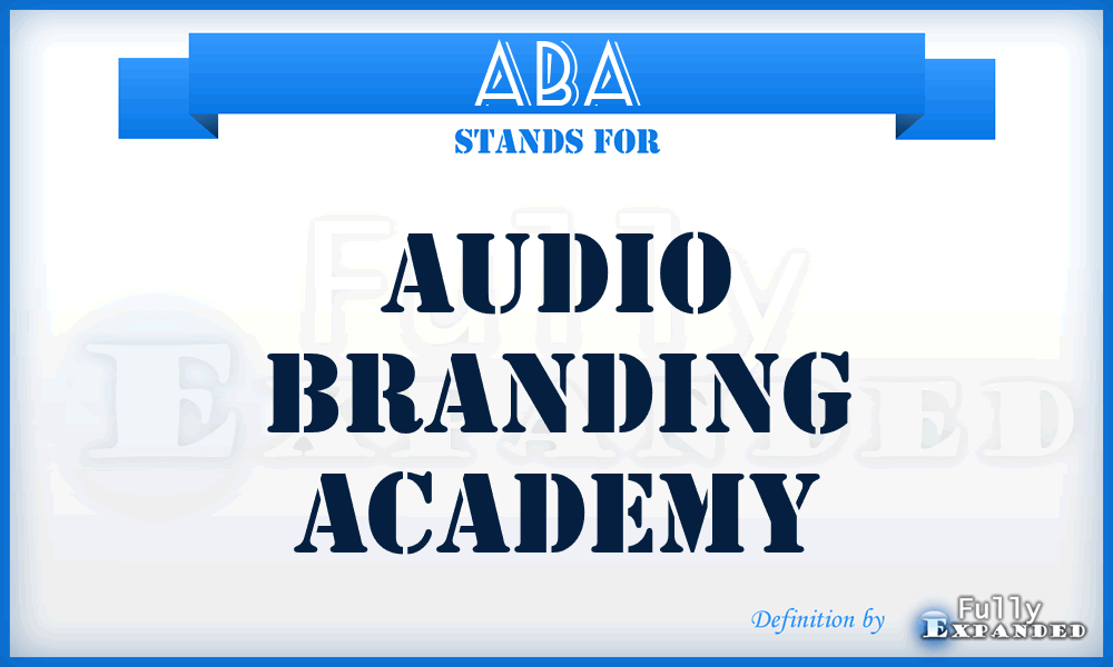 ABA - Audio Branding Academy