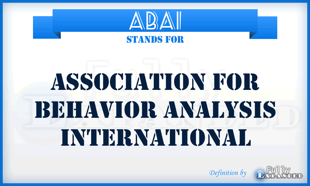 ABAI - Association for Behavior Analysis International