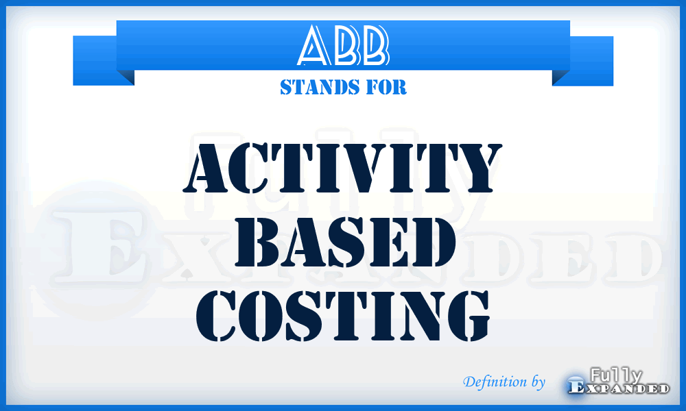 ABB - Activity Based Costing