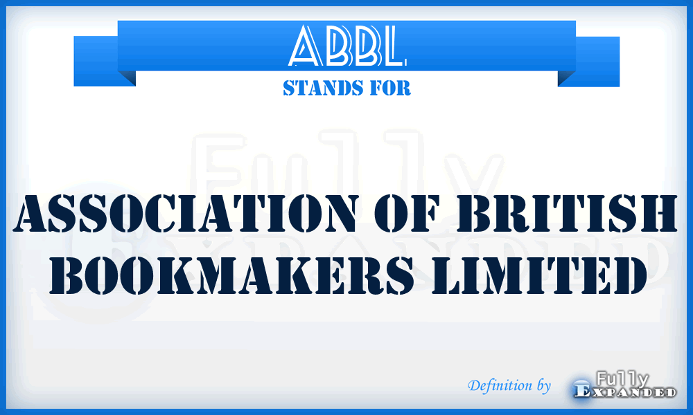 ABBL - Association of British Bookmakers Limited