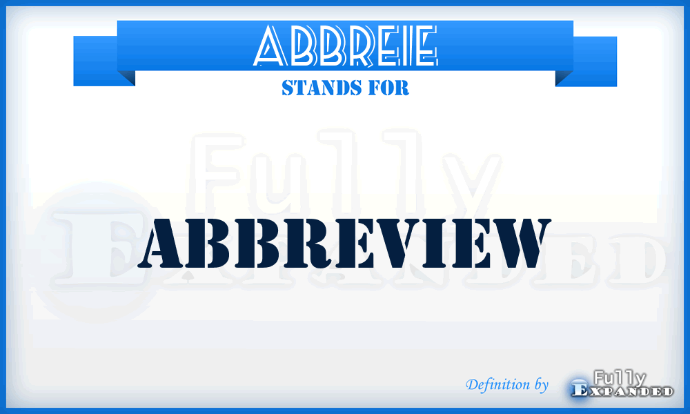 ABBREIE - ABBReview