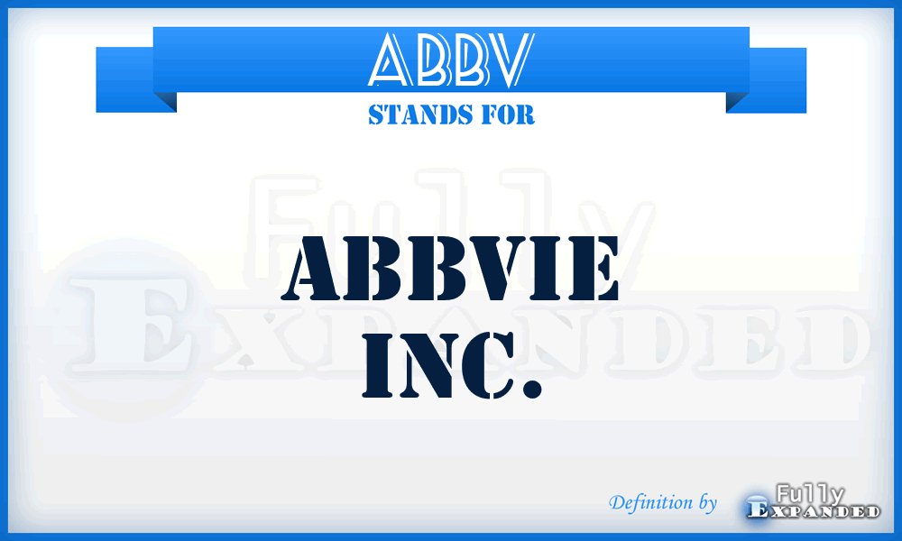 ABBV - AbbVie Inc.