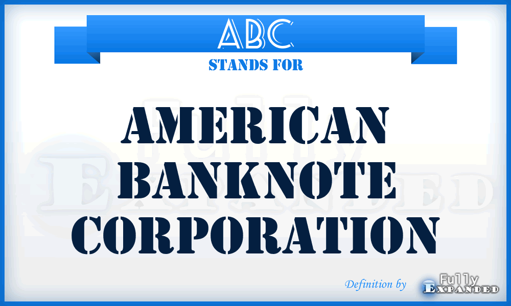 ABC - American Banknote Corporation