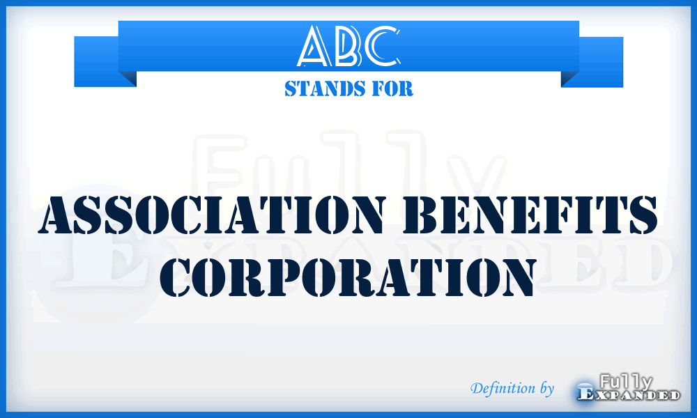 ABC - Association Benefits Corporation