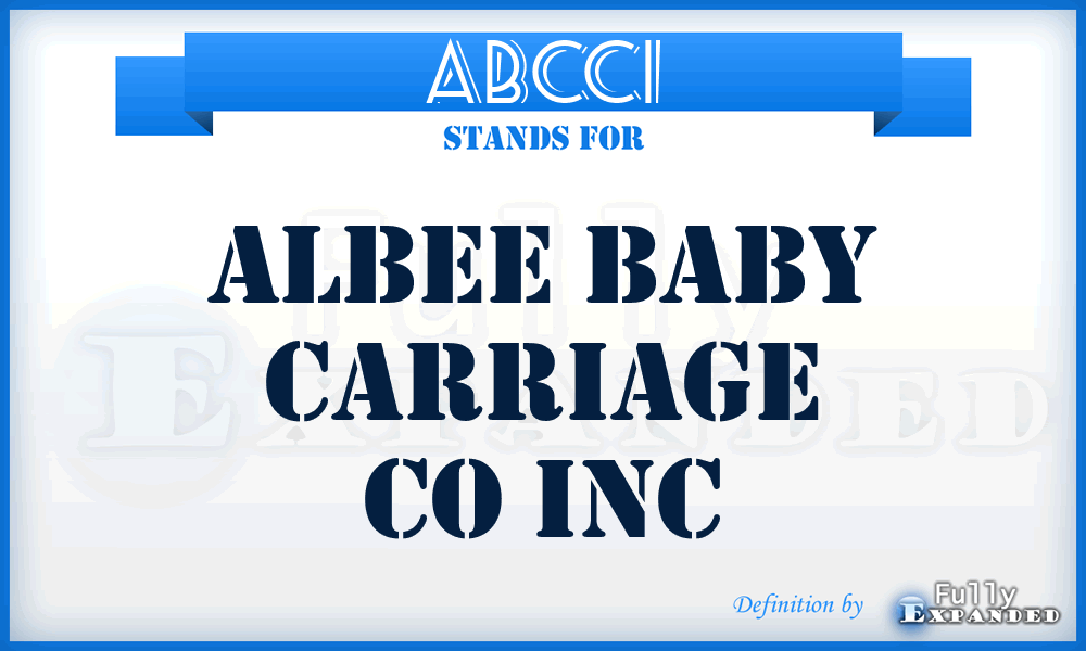 ABCCI - Albee Baby Carriage Co Inc