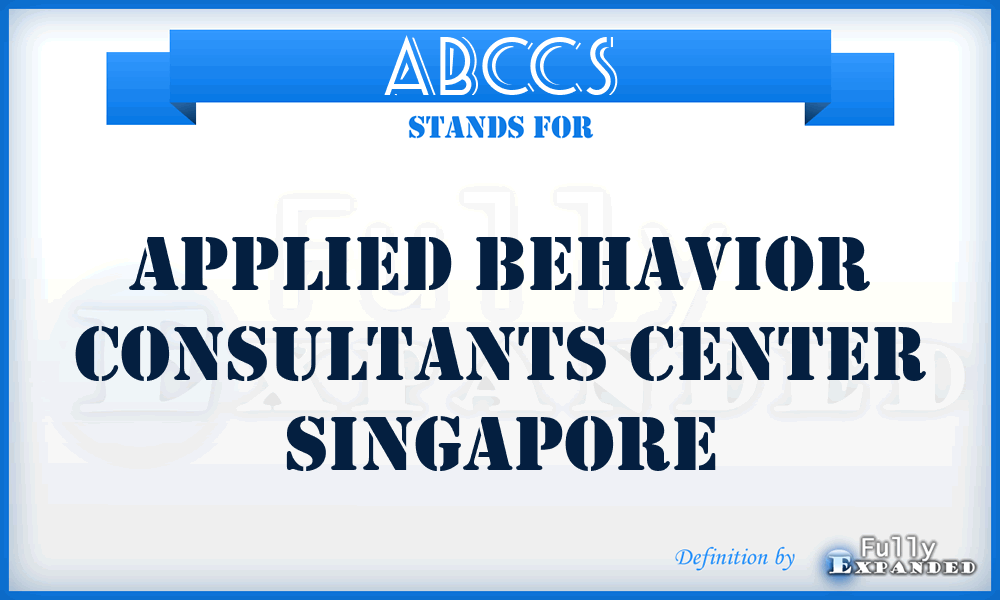 ABCCS - Applied Behavior Consultants Center Singapore