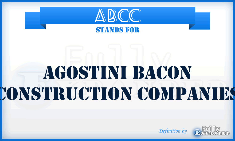 ABCC - Agostini Bacon Construction Companies