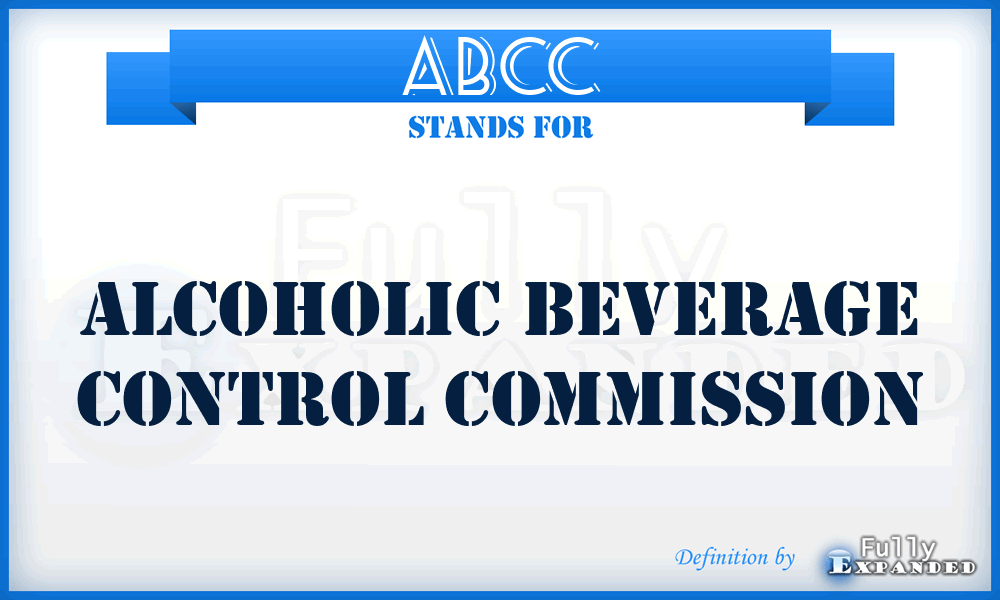 ABCC - Alcoholic Beverage Control Commission