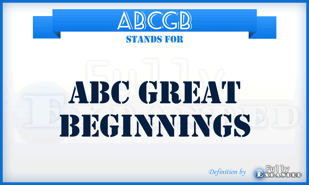 ABCGB - ABC Great Beginnings