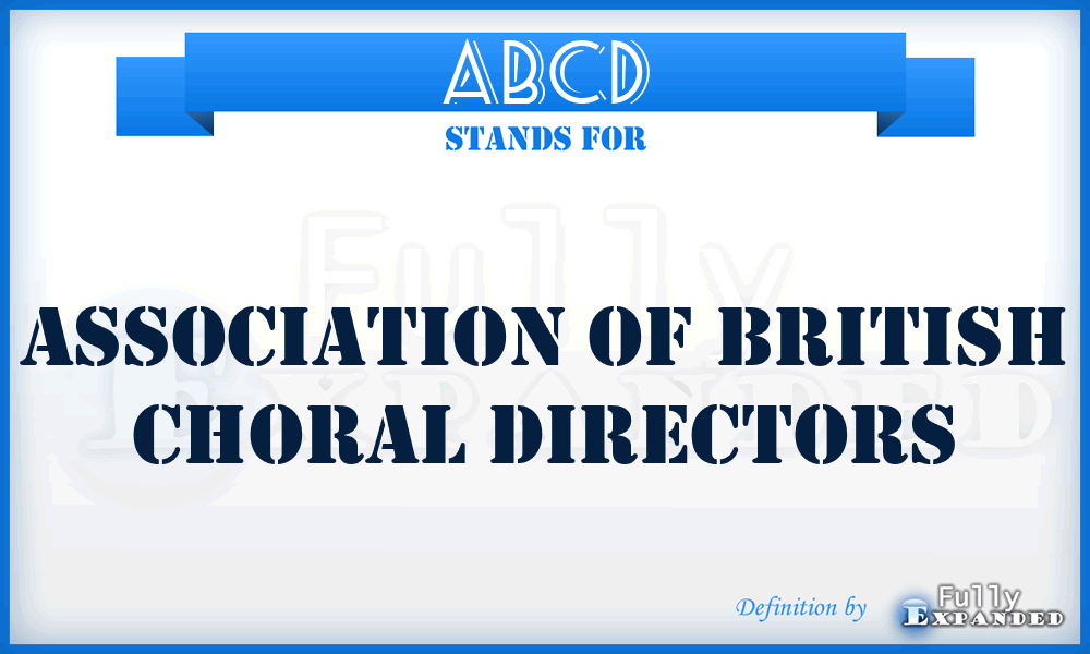 ABCD - Association of British Choral Directors