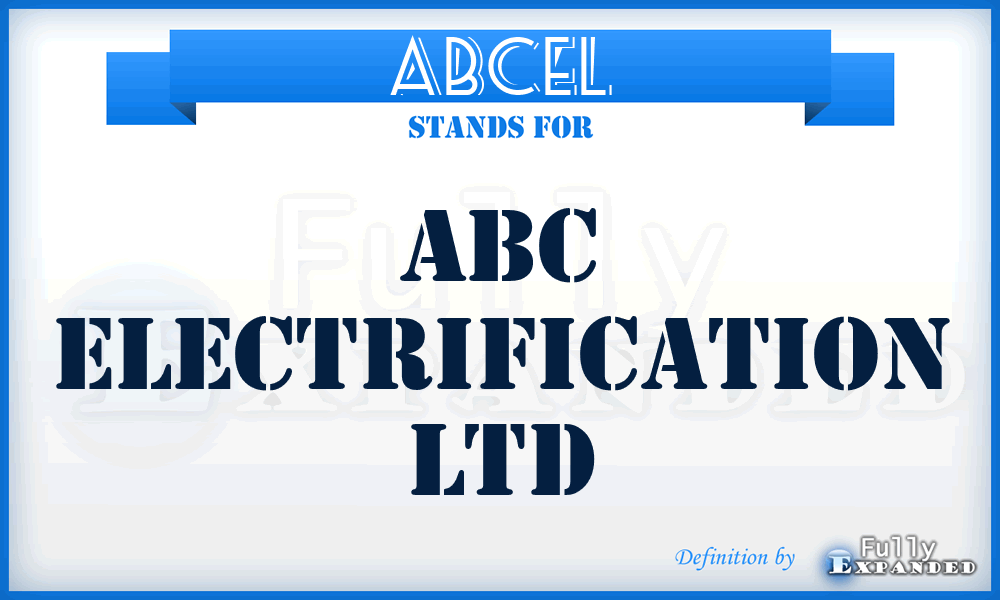 ABCEL - ABC Electrification Ltd