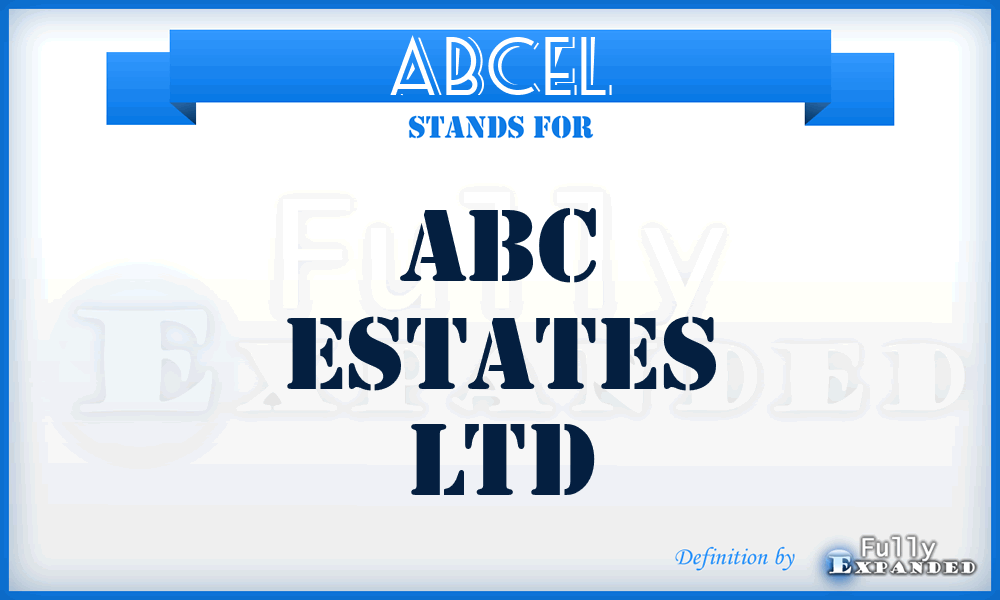 ABCEL - ABC Estates Ltd