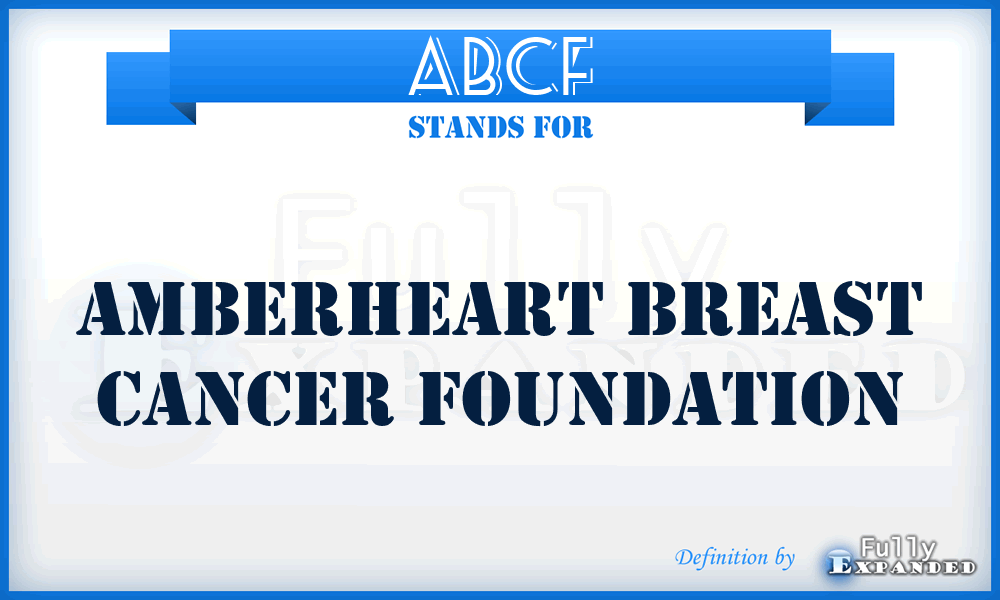 ABCF - Amberheart Breast Cancer Foundation