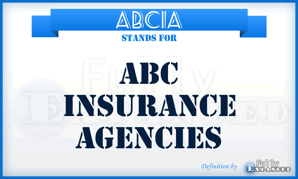 ABCIA - ABC Insurance Agencies