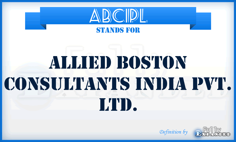 ABCIPL - Allied Boston Consultants India Pvt. Ltd.