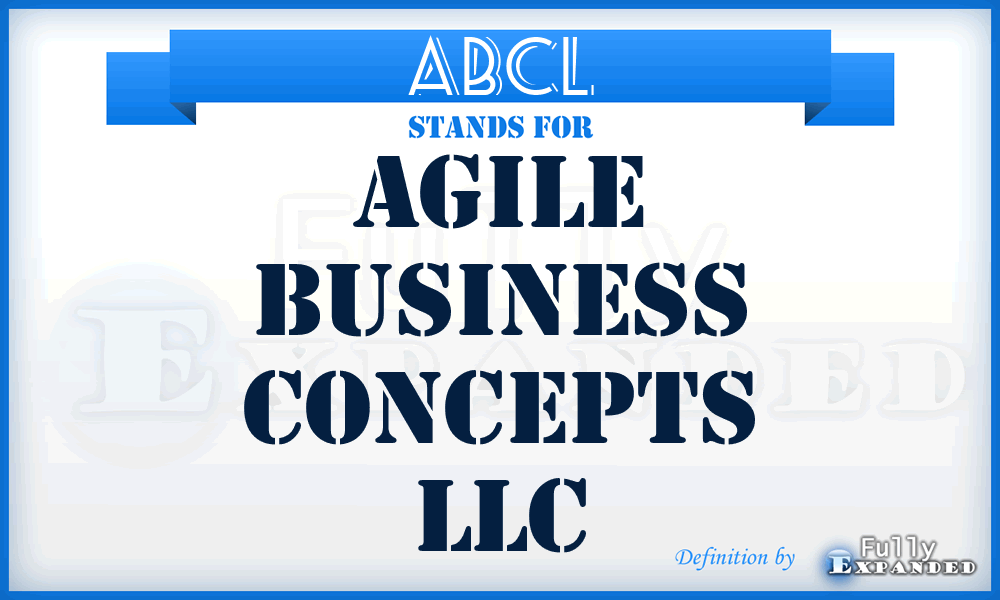 ABCL - Agile Business Concepts LLC
