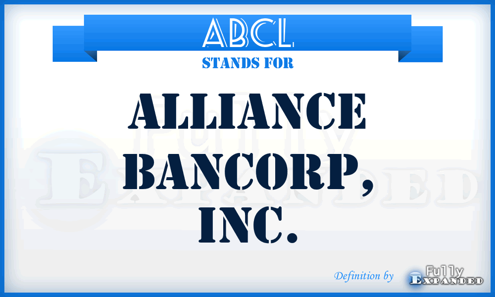 ABCL - Alliance Bancorp, Inc.